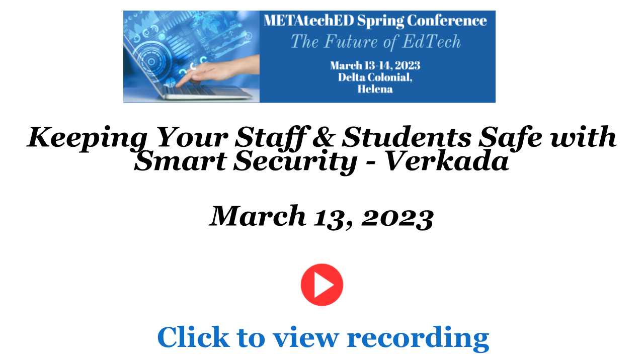 METAtechED Recording Cover Slide Verkada 3-13-23.pptx.png - 212.81 Kb